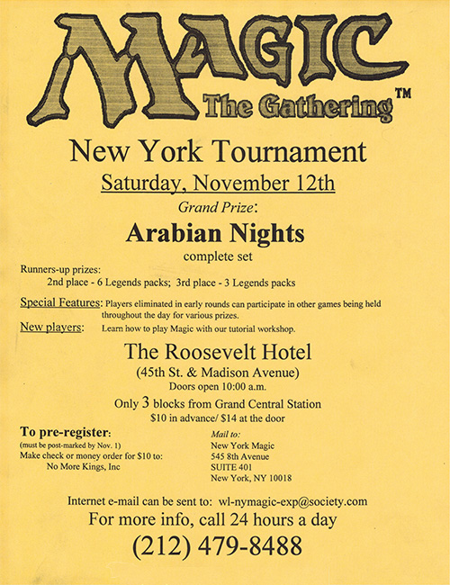 Check out this old flyer for a Magic tournament in NYC.